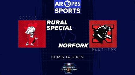 Video thumbnail: Arkansas PBS Sports Basketball State Finals - 1A Girls