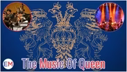 The Music of Queen