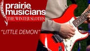 The Winter Sloths, "Little Demon"