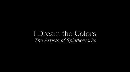Video thumbnail: Maine Public Community Films I Dream the Colors: The Artists of Spindleworks