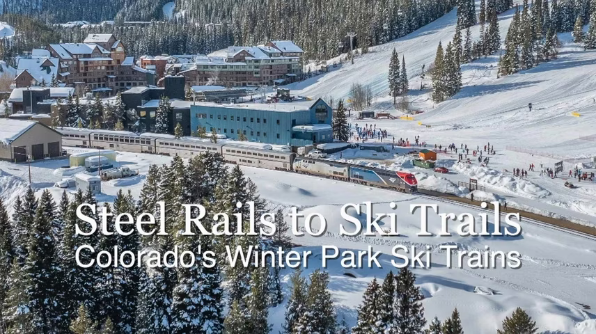 Steel Rails to Ski Trails: Colorado's Winter Park Ski Trains