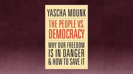 Video thumbnail: Dialogue Political Scientist Yascha Mounk | Preview