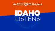 Introduction to "Idaho Listens"