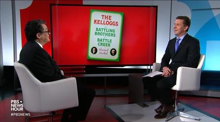 Video thumbnail: PBS NewsHour The Kellogg brothers, breakfast and 'wellness' pioneers