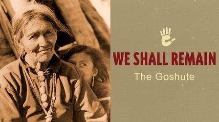Video thumbnail: We Shall Remain: A Native History of Utah We Shall Remain the Goshute