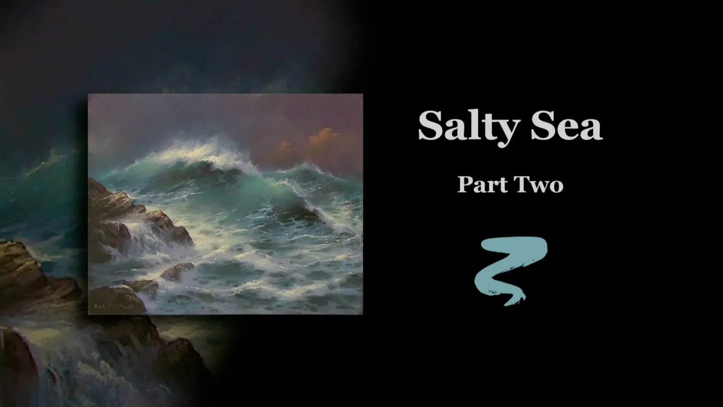 Salty Sea Part II