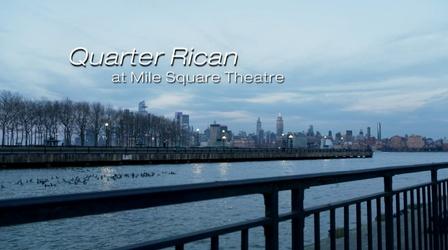 Quarter Rican at Mile Square Theatre