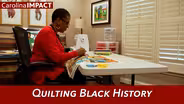 Quilting Black History | Carolina Impact