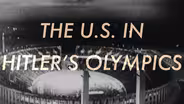 The U.S. In Hitler's Olympics