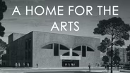 A Home For The Arts-Preview