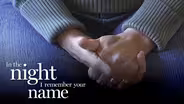 In The Night I Remember Your Name