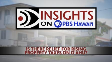 Video thumbnail: Insights on PBS Hawaiʻi 3/23/23 Is There Relief for Rising Property Taxes on Oʻahu?