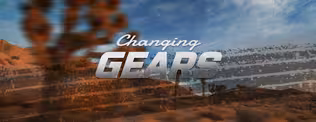 Changing Gears