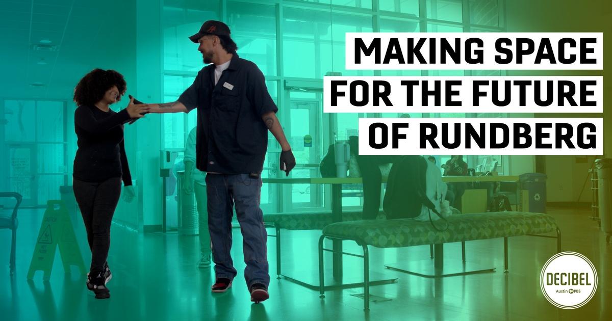 Decibel | Making Space For The Future Of Rundberg | PBS