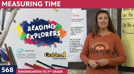 Video thumbnail: Reading Explorers K-2-568: Measuring Time