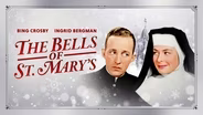 The Bells of St. Mary's