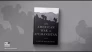 A new book explores decades of US mistakes in Afghanistan