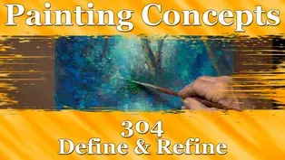 Painting Concepts 304: Define and Refine