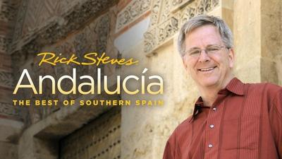 Rick Steves Andalucia: Southern Spain