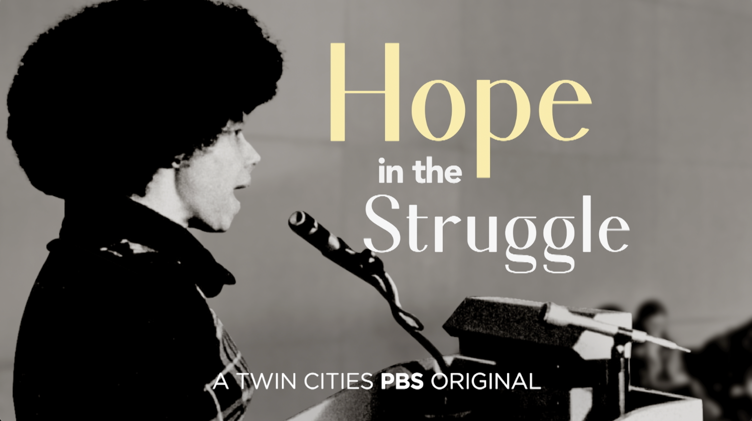 HOPE IN THE STRUGGLE: The Josie Johnson Story