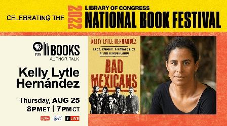 Author Talk: Kelly Lytle Hernández