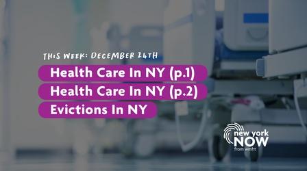 Video thumbnail: New York NOW Revisiting the New York Health Act, Good Cause Eviction