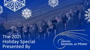 2021 Holiday Special Presented By Fredonia School of Music