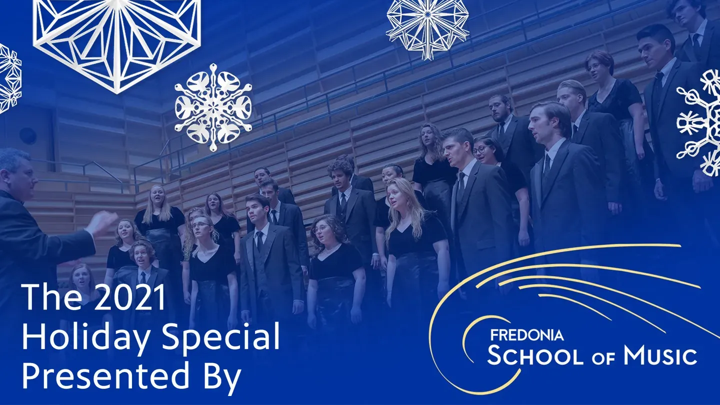 2021 Holiday Special Presented By Fredonia School of Music