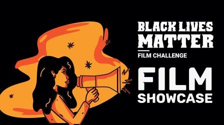 Video thumbnail: Film Consortium TV Black Lives Matter Film Challenge