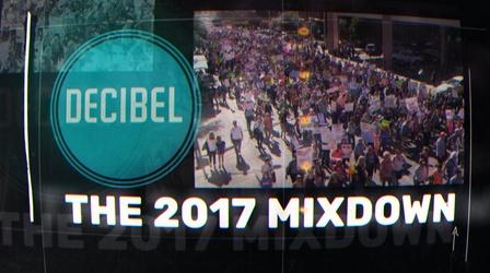 Video thumbnail: Decibel Decibel: The 2017 Mixdown