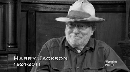 Video thumbnail: Wyoming Chronicle Harry Jackson's Wyoming Story