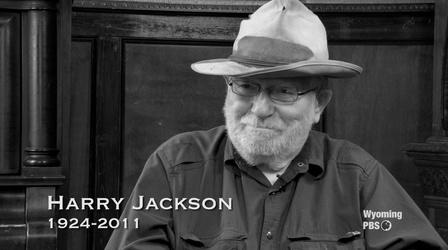 Video thumbnail: Wyoming Chronicle Harry Jackson's Wyoming Story