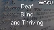 Deaf, Blind and Thriving Promo