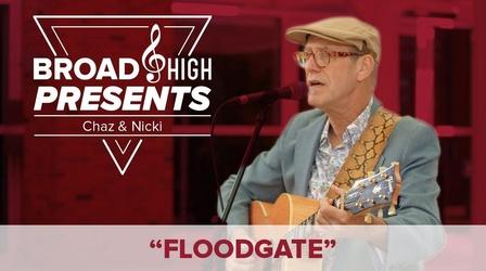 Video thumbnail: Broad and High Broad & High Presents: "Floodgate" by Chaz & Nicki