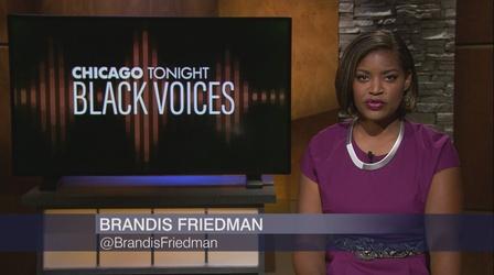 Video thumbnail: Chicago Tonight: Black Voices Chicago Tonight: Black Voices, September 5, 2021 - Full Show