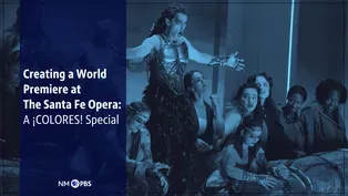 Creating a World Premiere at the Santa Fe Opera