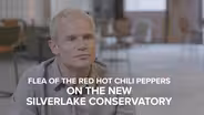 Bassist Flea on the Silverlake Conservatory's New Home