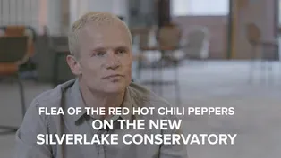 Bassist Flea on the Silverlake Conservatory's New Home