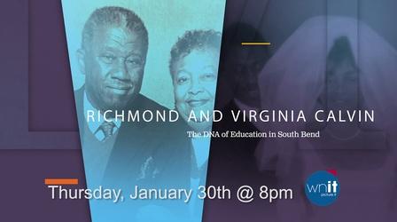 Video thumbnail: WNIT Specials Legends of Michiana: Richmond & Virginia Calvin Preview