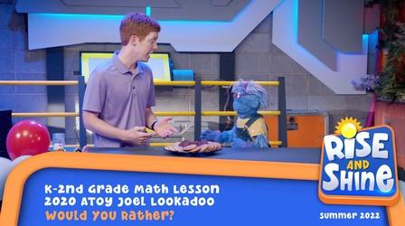 Video thumbnail: Rise and Shine Joel Lookadoo - Would You Rather