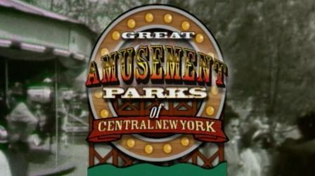 Video thumbnail: From the WCNY Vault From the WCNY Vault: Great Amusement Parks of CNY