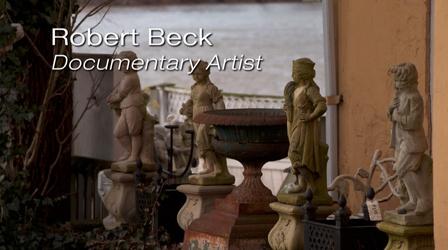 Video thumbnail: State of the Arts Robert Beck: Documentary Artist