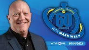 07/14/2023 | Central Illinois in 60 Seconds