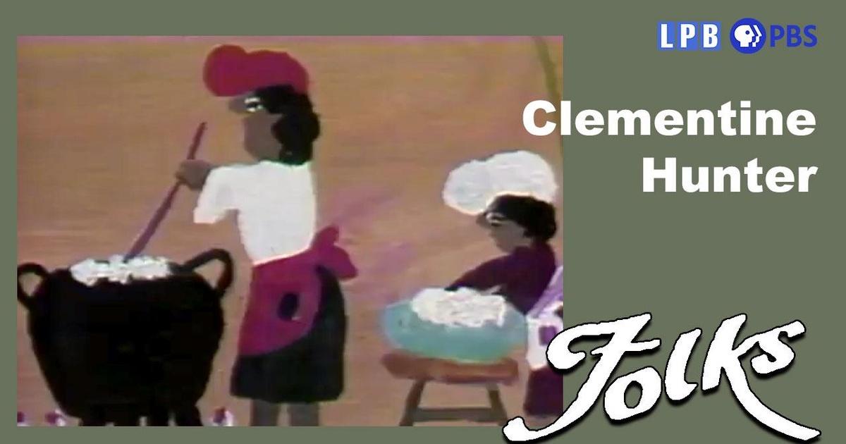 Folks | Clementine Hunter | Season 1 | Episode 7