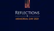 Reflections: Memorial Day 2021 | Preview
