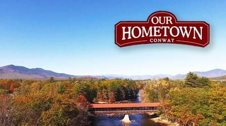Video thumbnail: Our Hometown Conway