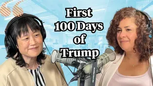 First 100 Days of Trump: How Have You Been Affected? | KQED Forum