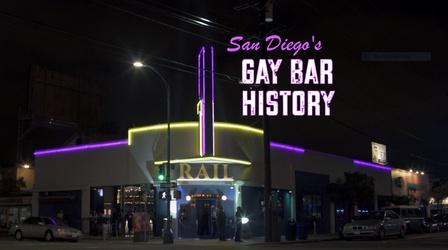 Video thumbnail: EXPLORE San Diego San Diego's Gay Bar History