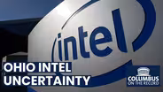 Growing Doubts About Ohio’s Intel Plant