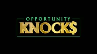 Opportunity Knocks